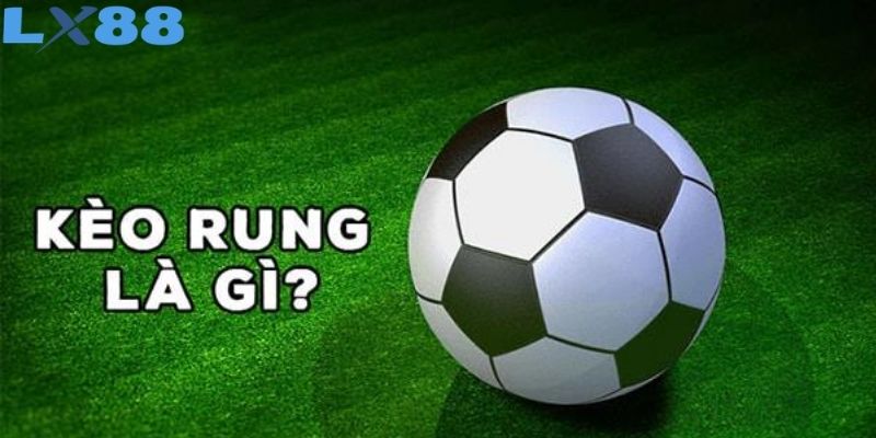 Kèo Rung: Bật Mí Cách Phân Tích Kèo Nhanh Và Chính Xác